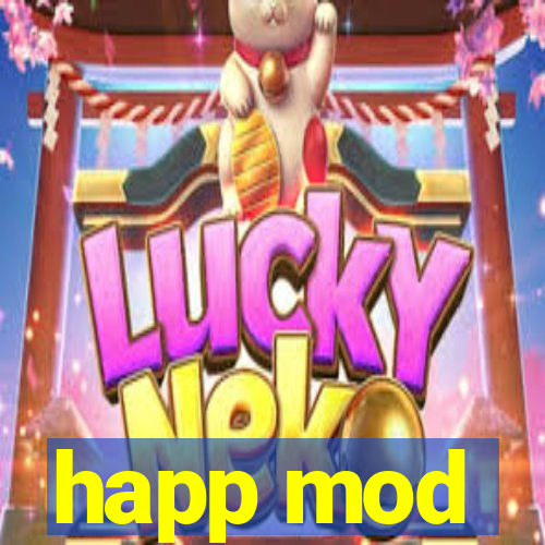 happ mod